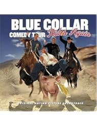 Music: Blue Collar Comedy Tour Rides Again - Warner Bros / Wea