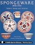 Spongeware, 1835-1935