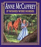 If Wishes Were Horses
