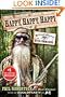 Happy, Happy, Happy: My Life and Legacy as the Duck Commander
