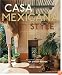 Casa Mexicana Style