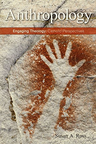 Anthropology: Seeking Light and Beauty (Engaging Theology: Catholic Perspectives)