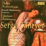 Sergei Taneyev: Concert Suite for Violin & Orchestra; Entr`acte; Oresteya Overture