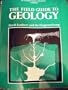 The Field Guide to Geology