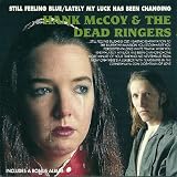Still feeling blue/Lately my luck