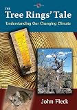 Tree Rings' Tale: Understanding Our Changing Climate (Worlds of Wonder)