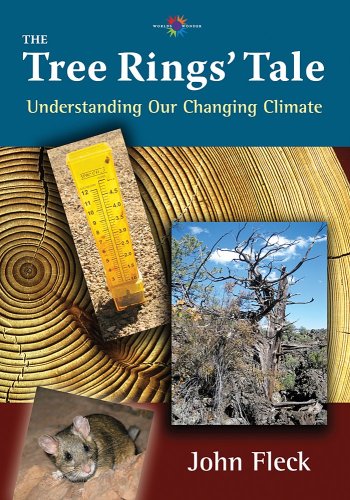 The Tree Rings' Tale: Understanding Our Changing Climate (Worlds of Wonder)