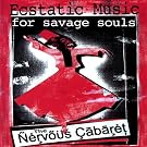 Ecstatic Music for Savage Souls