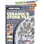 The Complete Guide to Ceramic and Stone Tile: Techniques and Projects with Ceramics, Natural Stone and Mosaics (Black & Decker Complete Guide To...)