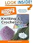The Complete Idiot's Guide to Knitting and Crocheting: Illustrated (Complete Idiot's Guides (Lifestyle Paperback))