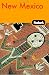 Fodor's New Mexico, 6th Edition (Fodor's Gold Guides)