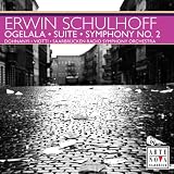 Music : Erwin Schulhoff: Ogelala; Suite; Symphony No. 2