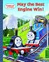 Thomas and Friends: May the Best Engine Win (A Golden Classic)