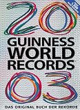 Guiness World Records 2003. Das Original Buch der Rekorde