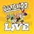 Catch 22 Live
