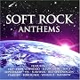 Soft Rock Anthems
