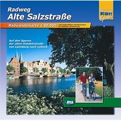 Alte Salzstra�e. Radwanderkarte 1:50.000: Auf den Spuren der alten Handelsstra�e von L�neburg nach L�beck