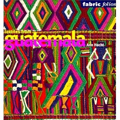 Textiles from Guatemala (Fabric Folios)