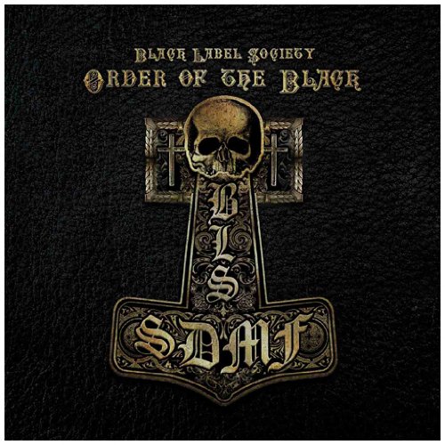 Black Label Society Order Of The Black - Jewel Case cd cover
