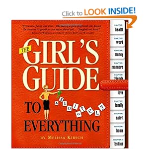 The Girl's Guide to Absolutely Everything