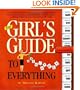 The Girl's Guide to Absolutely Everything