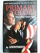 Primary Colors: A Novel of Politics