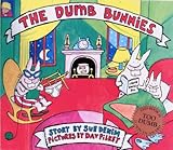 The dumb bunnies