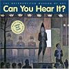 Can You Hear It?