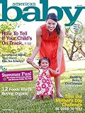 American Baby Magazine (May 2010 : Win A Vacation Getaway Issue!)