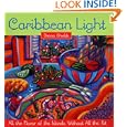 Caribbean Light by  Donna Shields