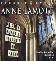 Plan B: Further Thoughts on Faith