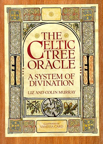 The Celtic Tree Oracle: A System of Divination under Druidism in The Books Store