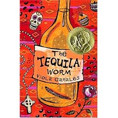 The Tequila Worm (Pura Belpre Medal Book Narrative (Awards))