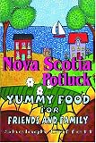 Nova Scotia Potluck: Yummy Food for Friends and Family