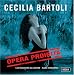 Music : Cecilia Bartoli ~ Opera Proibita (Handel · Scarlatti · Caldara) / Les Musiciens du Louvre · Minkowski