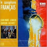 le saxophone Francais - The French Saxophone