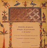Dentelles de pierre, d'�toffe, de parchemin et de m�tal : Les Arts des Chr�tiens d'Arm�nie du Moyen Age