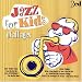 Jazz for Kids of All Ages