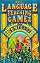 Language Teaching Games and Contests (Teachers' Library)