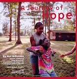 A Journey of Hope: Inspiring Stories of Courage and Unconditional Love