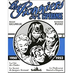 Les Pionniers de l'esp�rance - 3 : 1950-1952