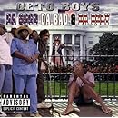 Da Good, Da Bad &amp; Da Ugly