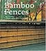 Bamboo Fences