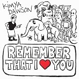 Remember That I Love You