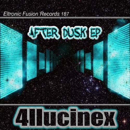 4llucinex-After Dusk EP-(ELT187)-WEB-2012-ALKi Download