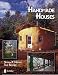 Handmade Houses