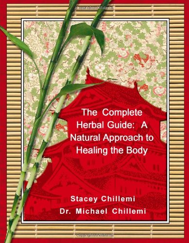 The Complete Herbal Guide: A Natural Approach to Healing the Body