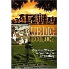 Click here to buy Vedic Ecology: Practical Wisdom for Surviving the 21st Century by  Ranchor Prime.