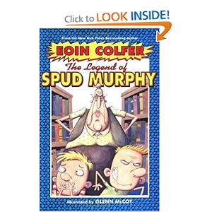 The Legend of Spud Murphy - Eoin Colfer