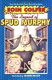 The  Legend of Spud Murphy (Eoin Colfers Legend Of...)